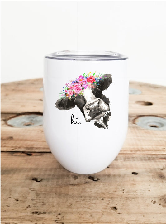 Cow Hi Wine Tumbler, Wine Tumbler with Lid, Funny Wine Glass, Cow Lover, Gifts for Anyone